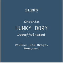 Hunky Dory | Decaf Light Roast