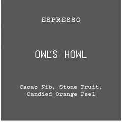 Owl's Howl | Light-Medium Roast